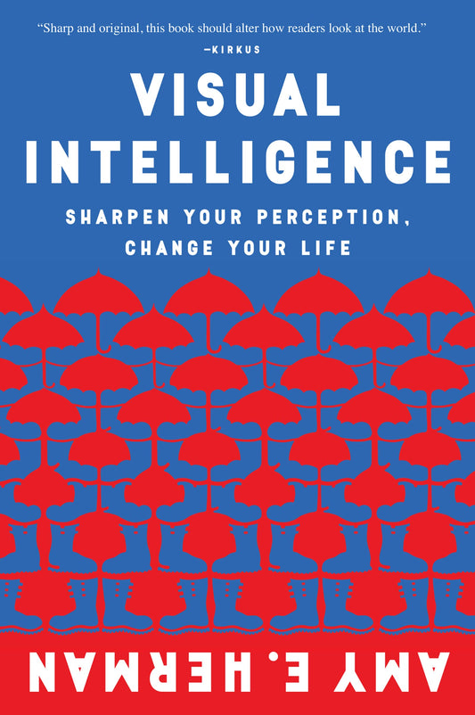 Visual Intelligence: Sharpen Your Perception, Change Your Life - 6098