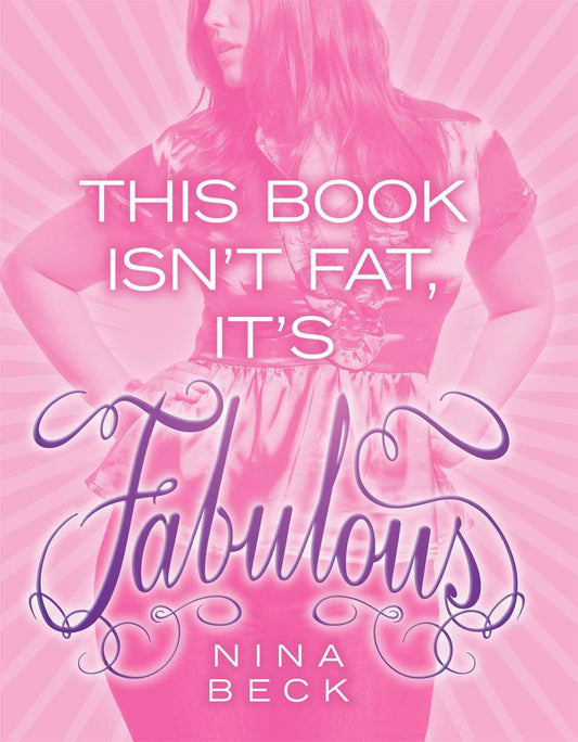 This Book Isn't Fat, It's Fabulous - 7534