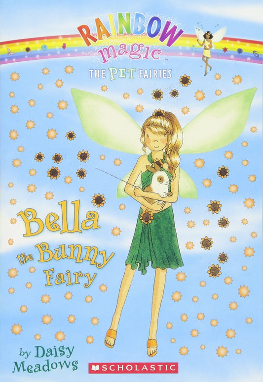 Bella The Bunny Fairy (Rainbow Magic: The Pet Fairies #2) - 3645