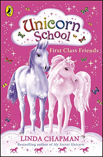 Unicorn School: First-Class Friends
