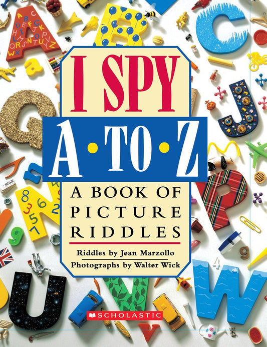 I Spy A to Z: A Book of Picture Riddles - 843