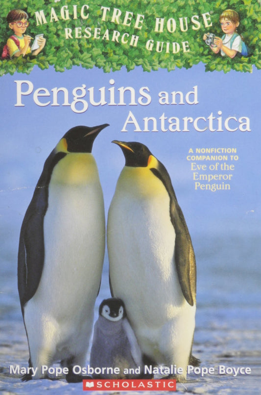 Penguins and Antarctica (Magic Tree House Research Guides, Penguins and Antarctica) - 6406
