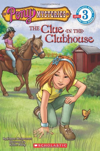 The Clue in the Clubhouse (Pony Mysteries) - 1535