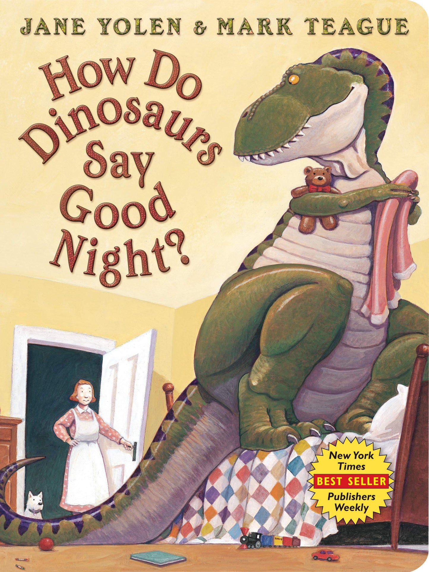 How Do Dinosaurs Say Good Night? - 2006