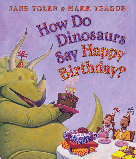 How Do Dinosaurs Say Happy Birthday? - 4641
