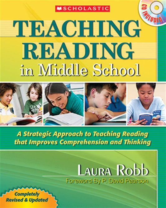 Teaching Reading in Middle School: 2nd Edition: A Strategic Approach to Teaching Reading That Improves Comprehension and Thinking