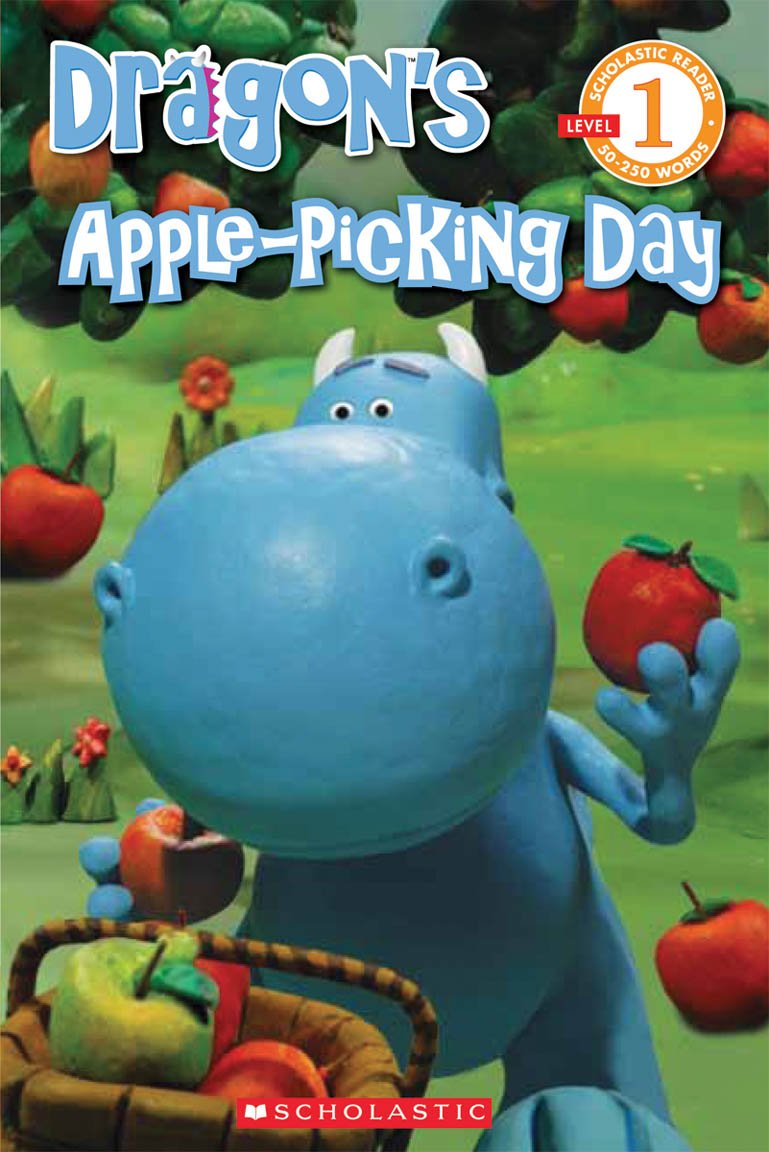 Dragon Reader #8: Dragon's Apple-picking Day (Scholastic Readers: Level 1) - 4470