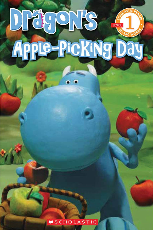 Dragon Reader #8: Dragon's Apple-picking Day (Scholastic Readers: Level 1) - 4470