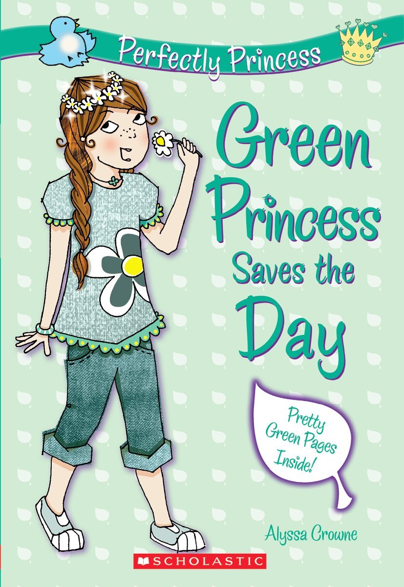 Green Princess Saves the Day (Perfectly Princess #3) (3) - 9216