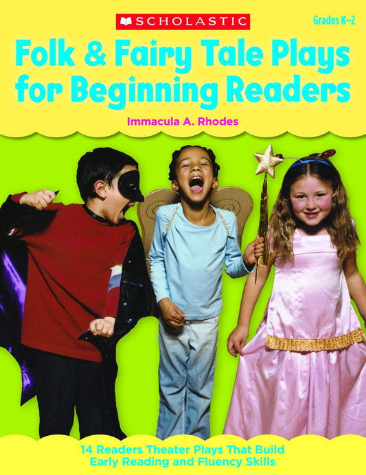 Folk & Fairy Tale Plays for Beginning Readers: 14 Readers Theater Plays That Build Early Reading and Fluency Skills