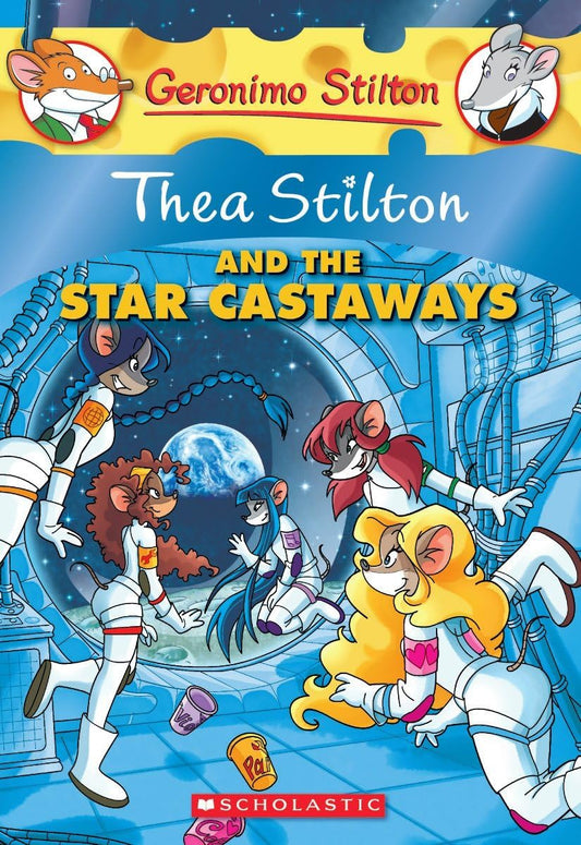 Thea Stilton and the Star Castaways (Thea Stilton #7): A Geronimo Stilton Adventure