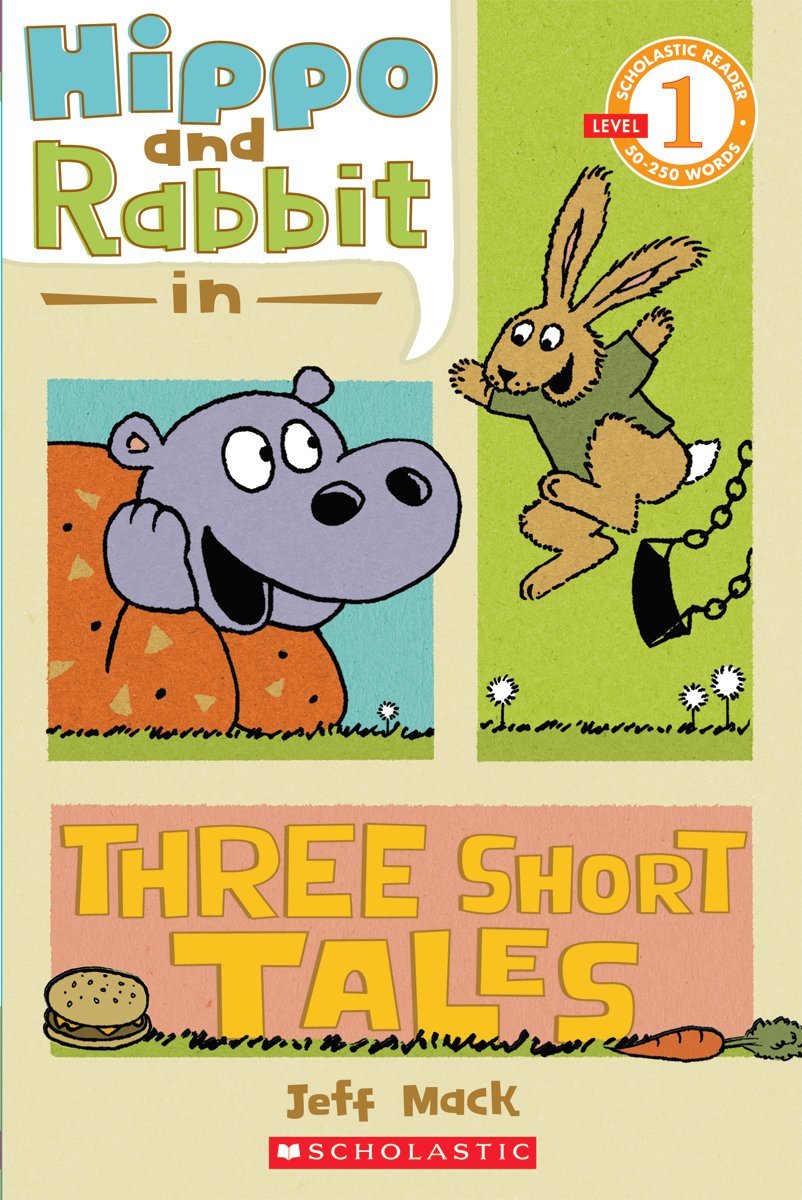 Hippo & Rabbit in Three Short Tales (Scholastic Reader, Level 1) - 7916