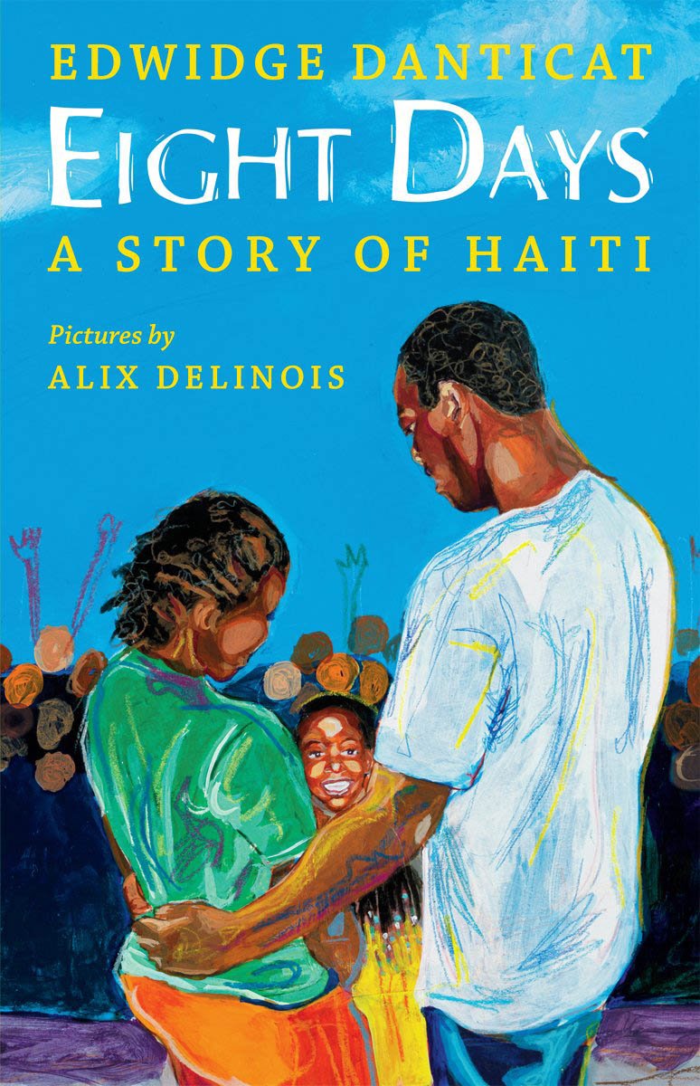 EIGHT DAYS: A STORY OF HAITI