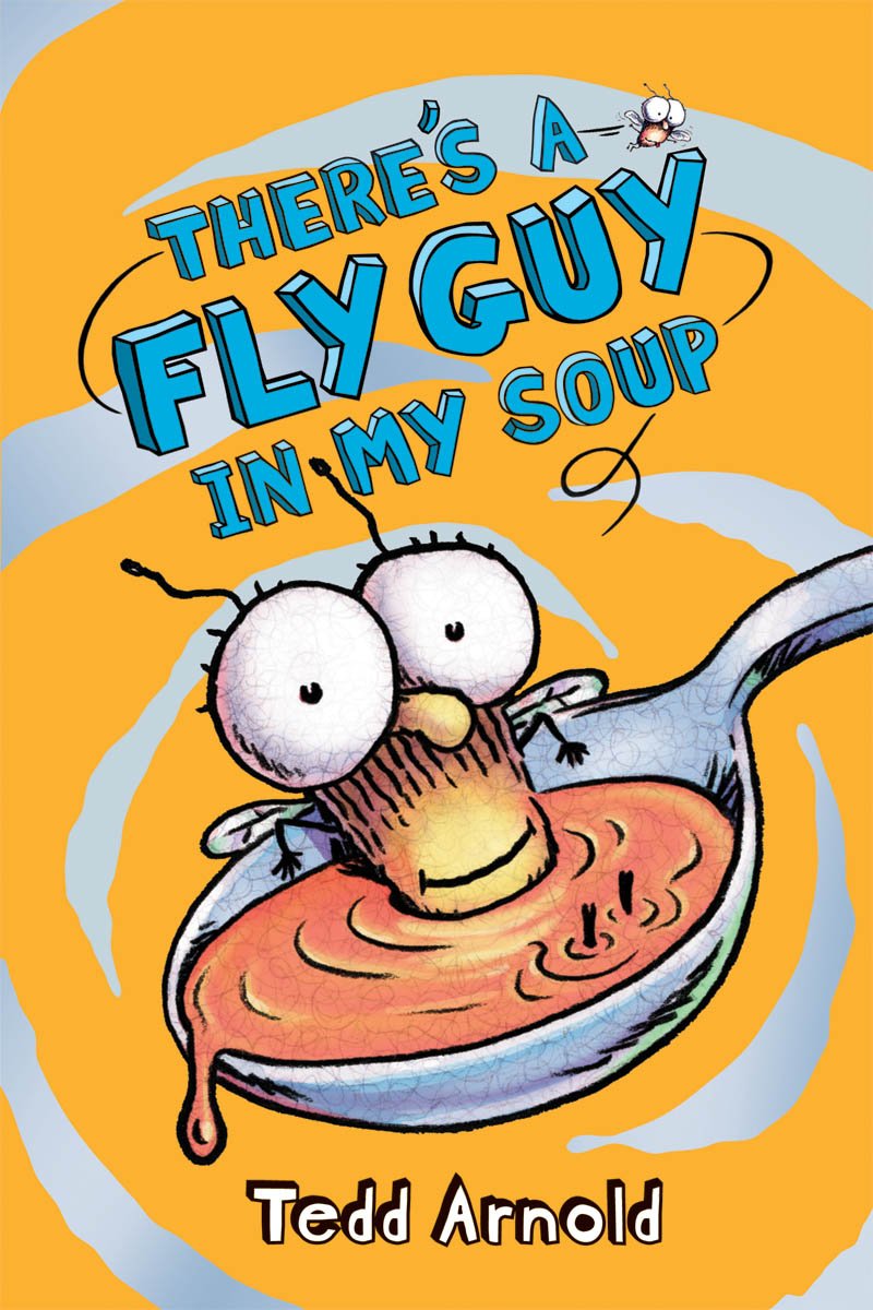 There's a Fly Guy in My Soup (Fly Guy #12) (12) - 6421