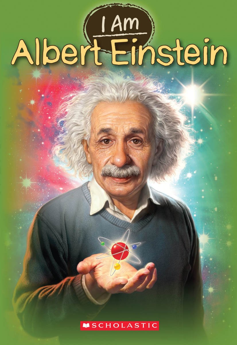 I AM ALBERT EINSTEIN (I AM #2)