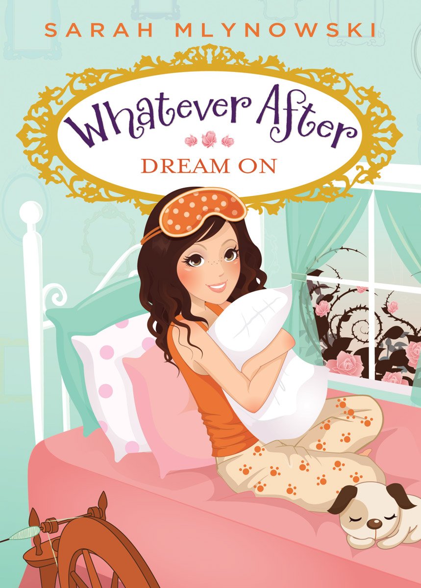 DREAM ON (WHATEVER AFTER #4) (4)