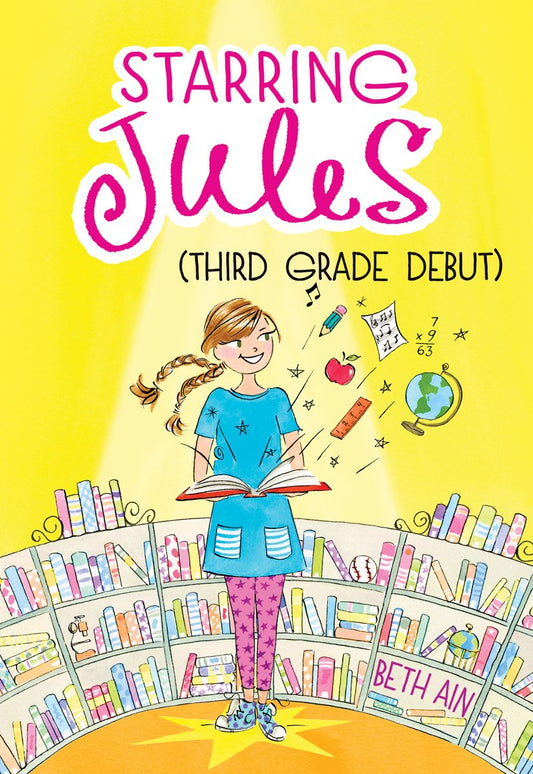 Starring Jules: Third Grade Debut (Starring Jules #4) (4) - 1123