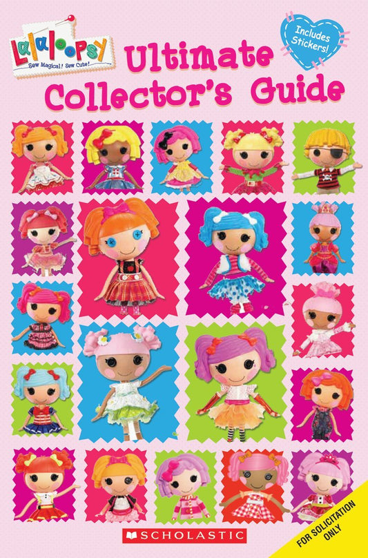Lalaloopsy: Ultimate Collector's Guide