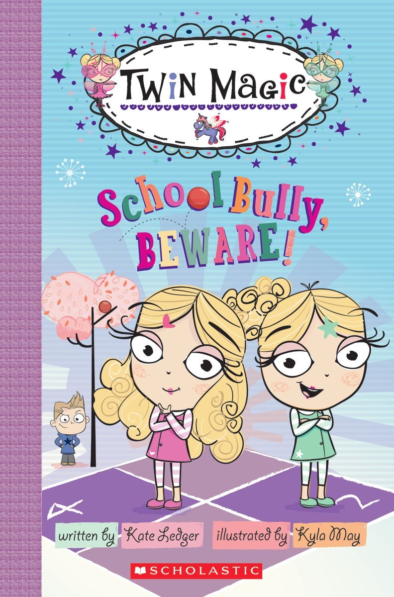 Scholastic Reader Level 2: Twin Magic #2: School Bully, Beware!