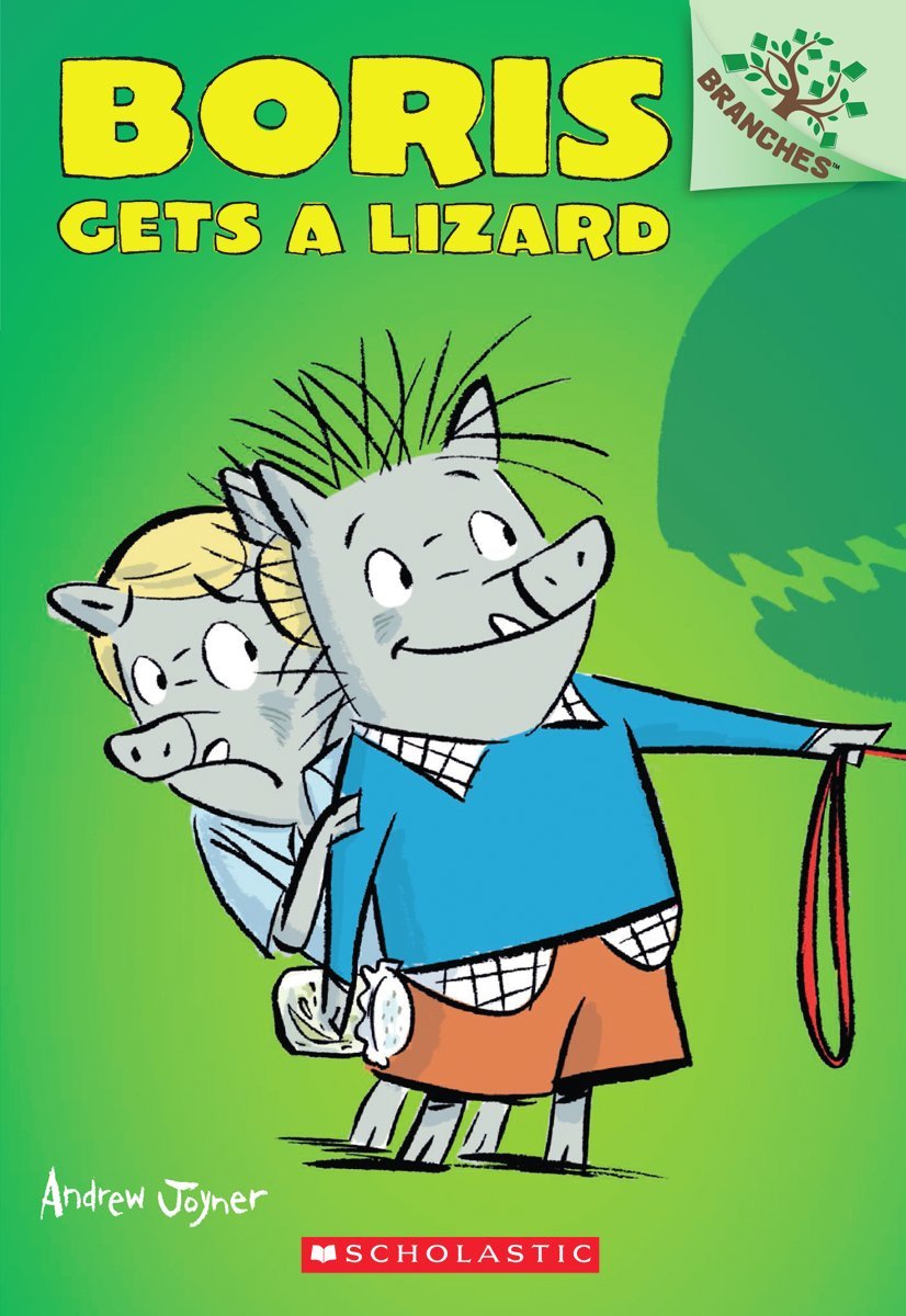 Boris Gets a Lizard: A Branches Book (Boris #2) (2) - 5524