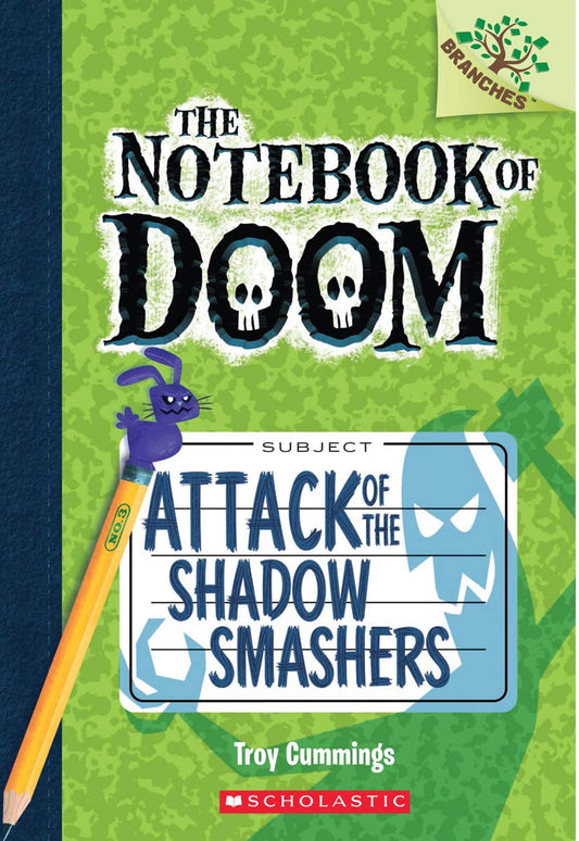 Attack of the Shadow Smashers: A Branches Book (The Notebook of Doom #3) (3) - 5405