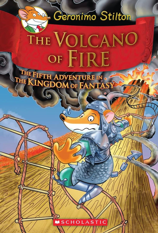 The Volcano of Fire (Geronimo Stilton and the Kingdom of Fantasy #5) - 5184