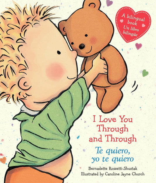 I Love You Through and Through / Te quiero, yo te quiero (Scholastic Bilingual) (Caroline Jayne Church) (Spanish and English Edition) - 2620