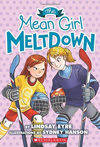 The Mean Girl Meltdown: A Sylvie Scruggs Story (Sylvie Scruggs, 2)
