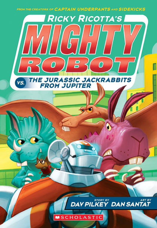 Ricky Ricotta's Mighty Robot vs. the Jurassic Jackrabbits from Jupiter (Ricky Ricotta's Mighty Robot #5) (5) - 3194