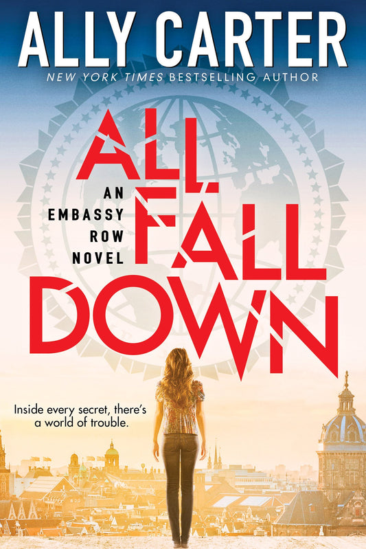 All Fall Down (Embassy Row, Book 1): Book One of Embassy Row (1) - 729