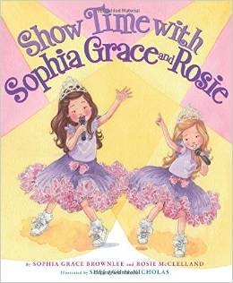 Show Time With Sophia Grace and Rosie