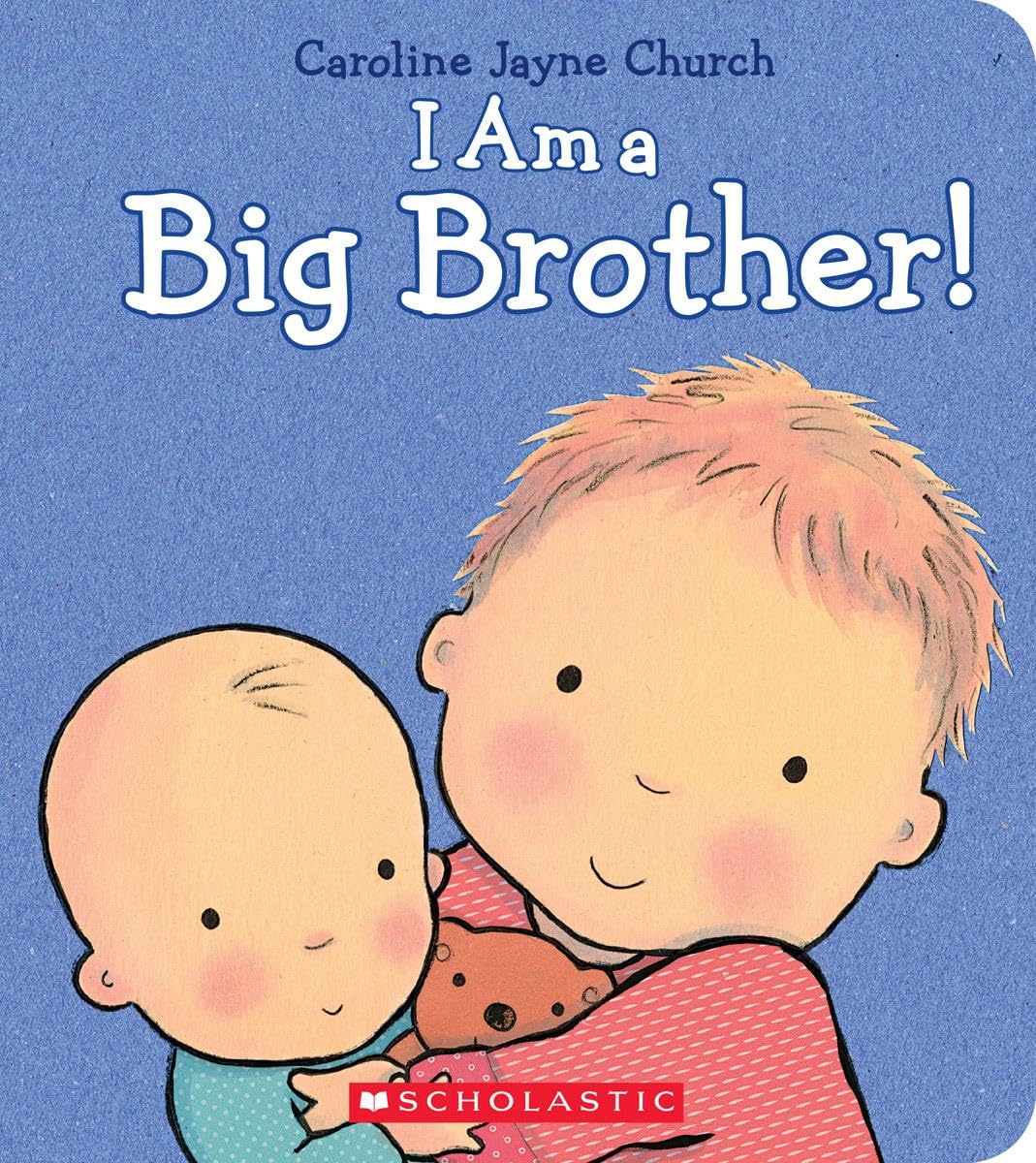 I AM A BIG BROTHER (CAROLINE JAY - 2389
