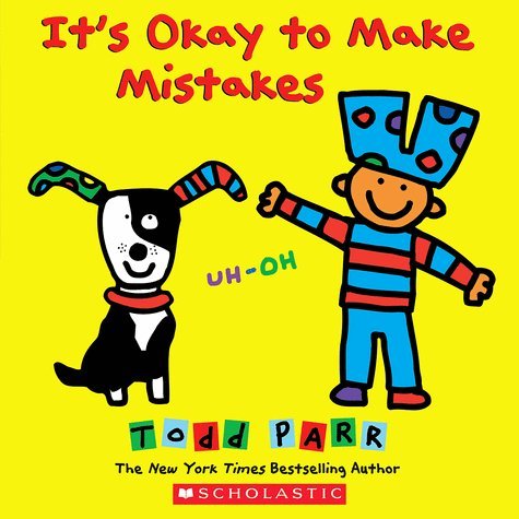 IT'S OKAY TO MAKE MISTAKES