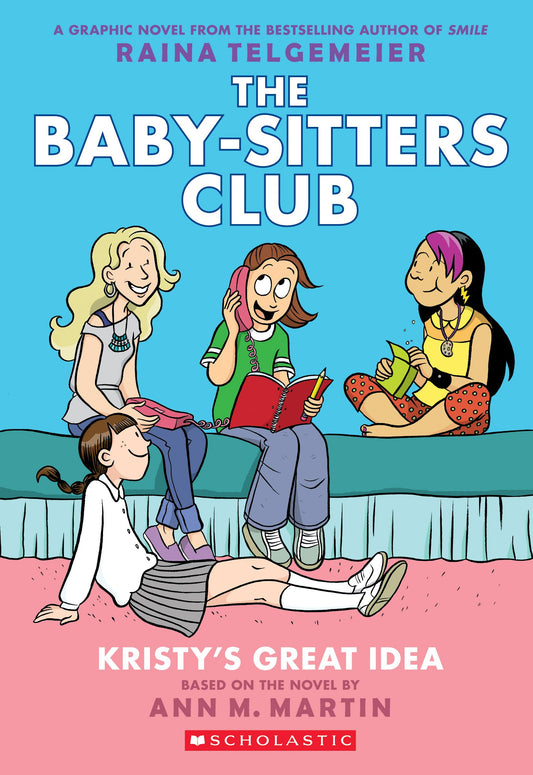 Kristy's Great Idea: A Graphic Novel (The Baby-Sitters Club #1) (The Baby-Sitters Club Graphix) - 4724