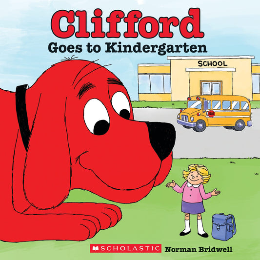 Clifford Goes to Kindergarten (Clifford the Big Red Dog) - 9116