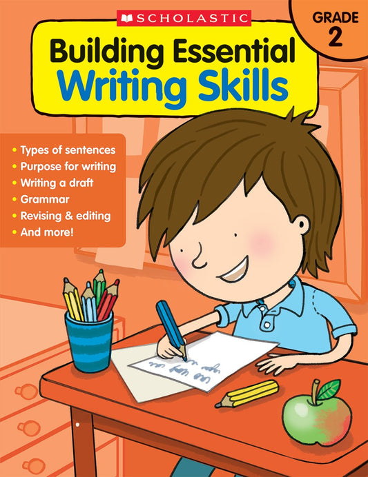 Building Essential Writing Skills: Grade 2