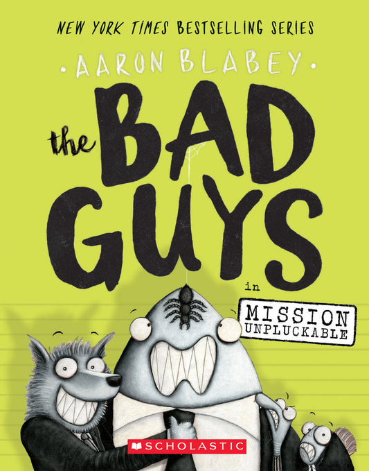 THE BAD GUYS IN MISSION UNPLUCKA - 9333