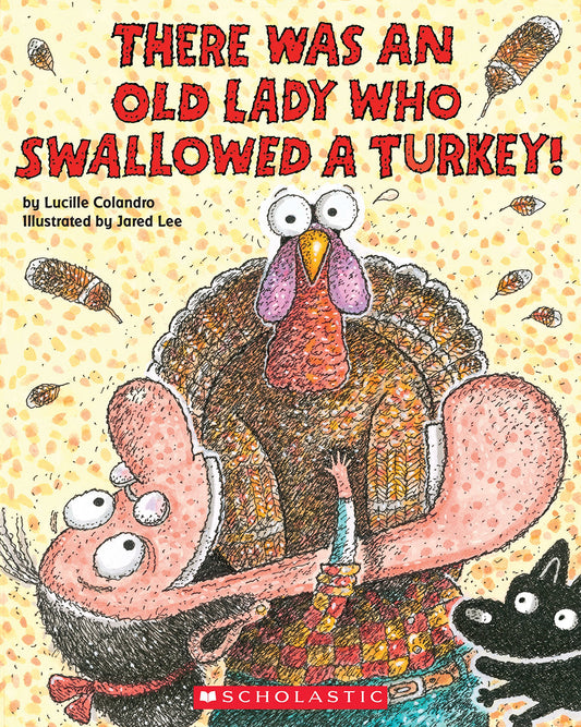 There Was an Old Lady Who Swallowed a Turkey! - 4596