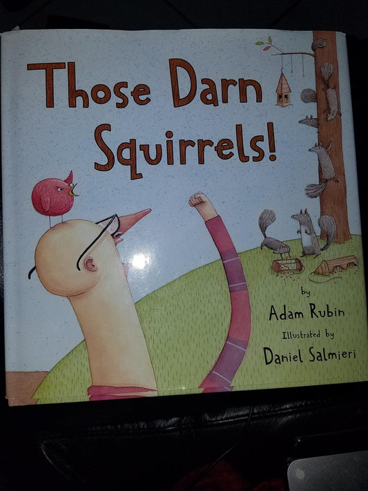 Those Darn Squirrels! - 4574