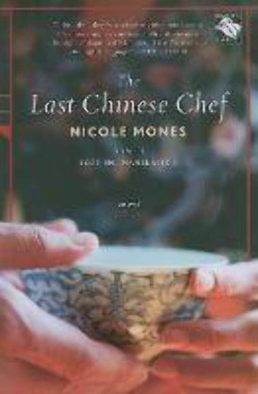 The Last Chinese Chef: A Novel - 7063