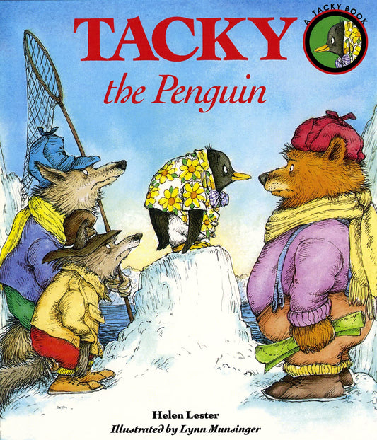Tacky the Penguin: A Funny Story About Being Yourself for Children (Ages 4–8)