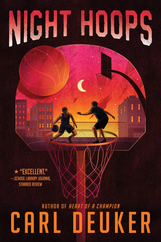 Night Hoops: A Powerful Young Adult Coming of Age Story About Basketball, Rivalry, and an Unlikely Bond