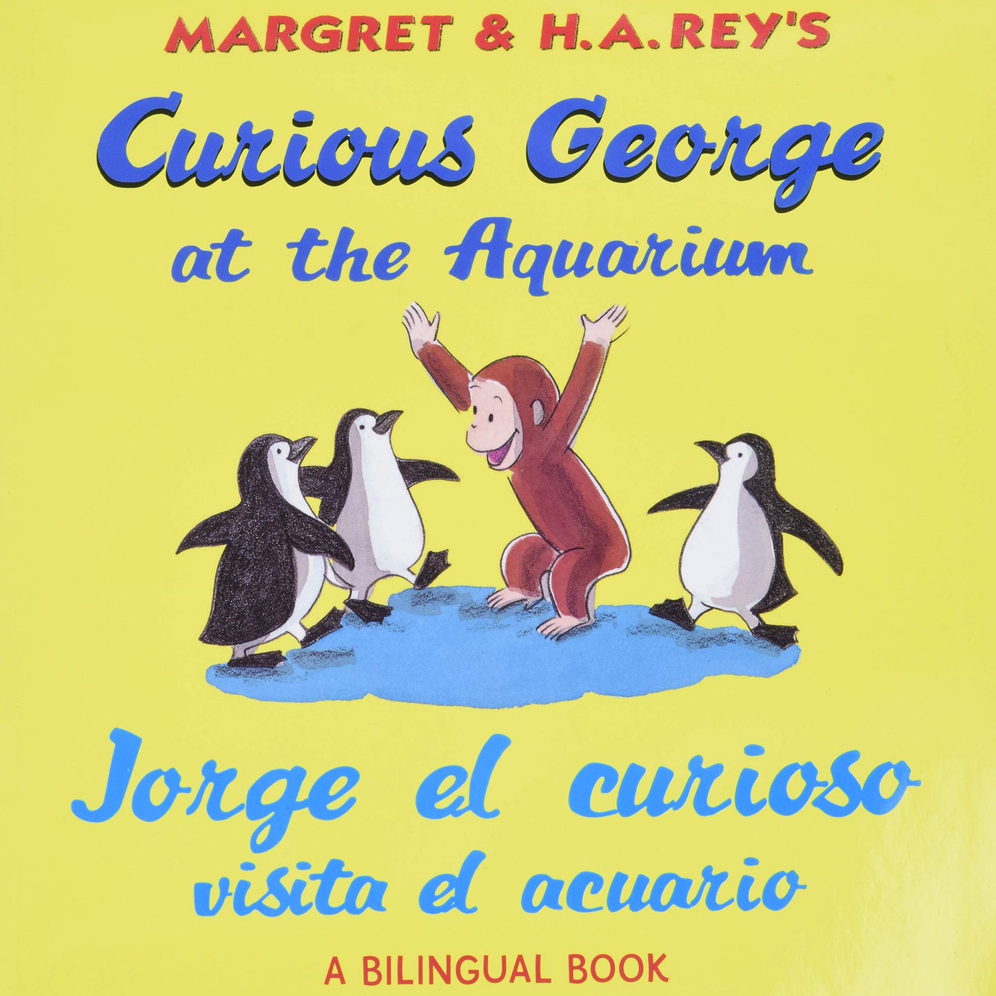 Jorge el curioso visita el acuario /Curious George at the Aquarium (bilingual edition) (Spanish and English Edition) - 9240