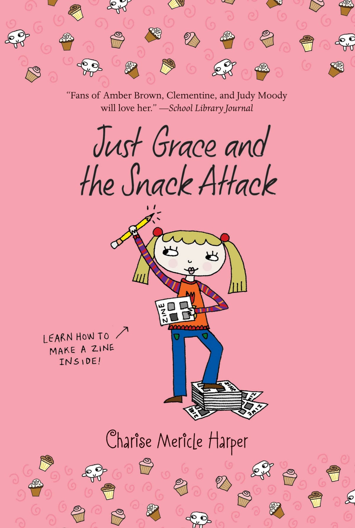 Just Grace and the Snack Attack: A Funny Chapter Book About a Spunky Third Grader for Kids (Ages 6-9)