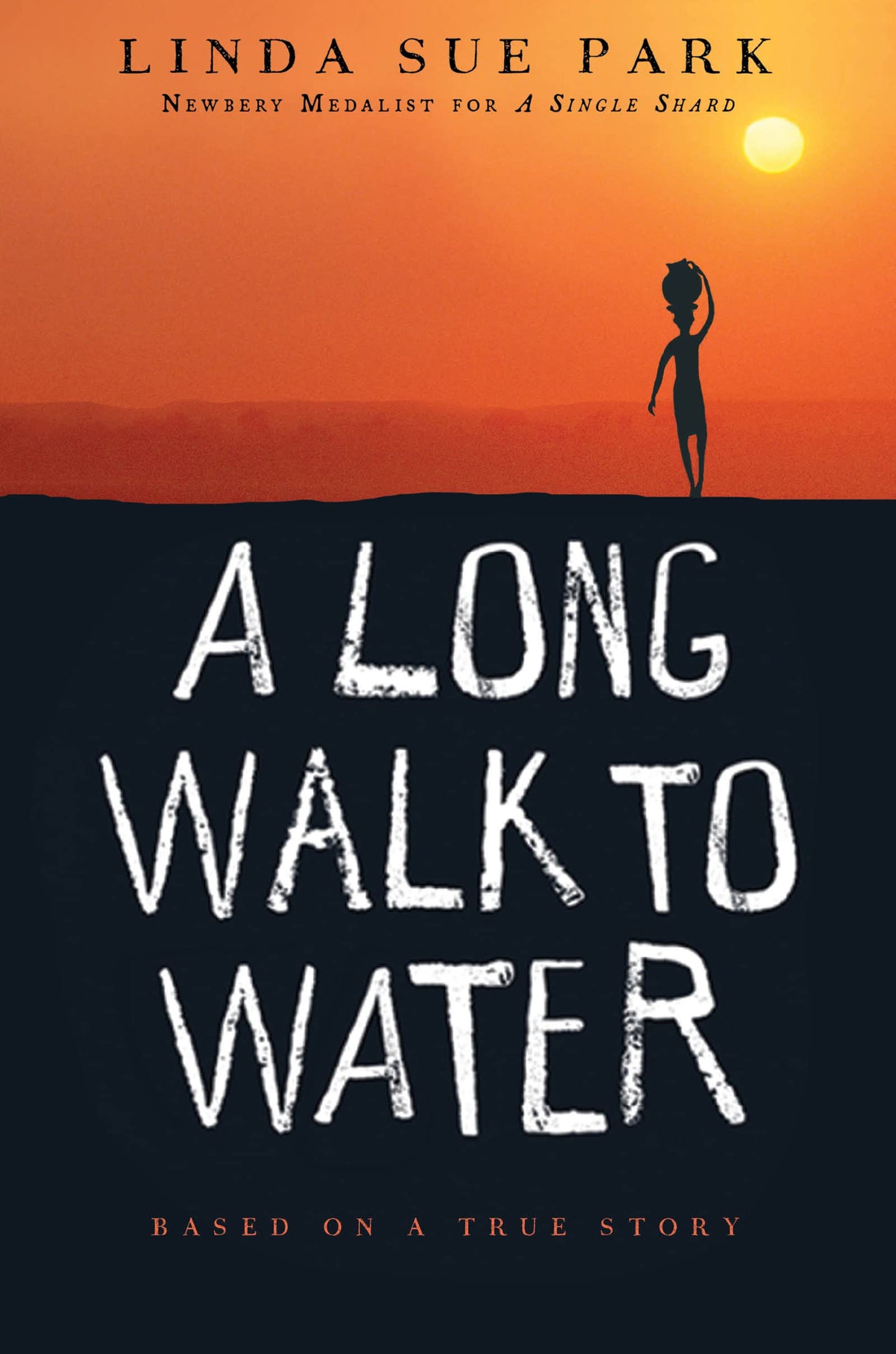 A LONG WALK TO WATER: BASED ON A