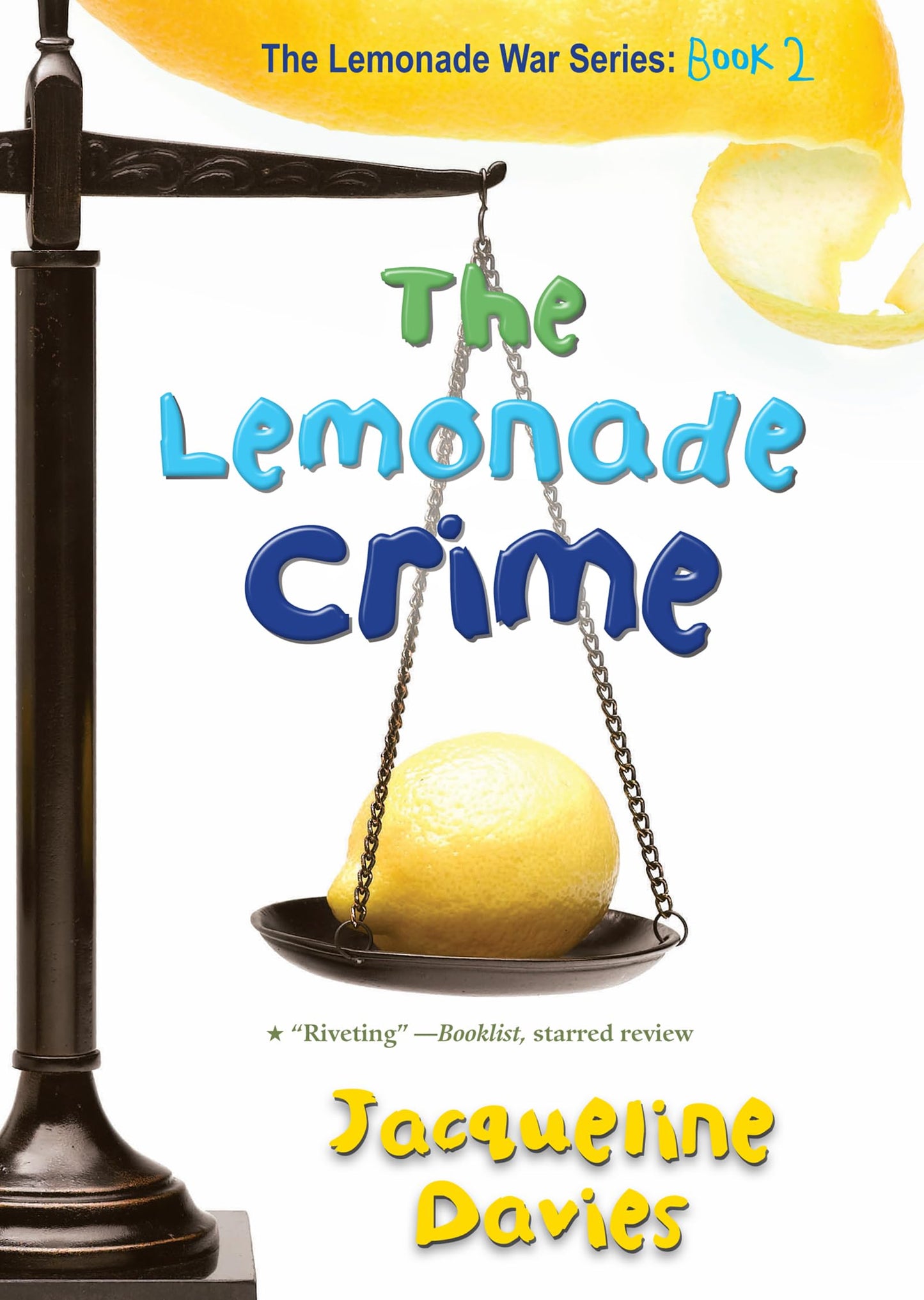 THE LEMONADE CRIME (THE LEMONADE