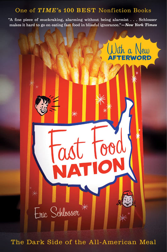 Fast Food Nation: The Dark Side of the All-American Meal - 9582
