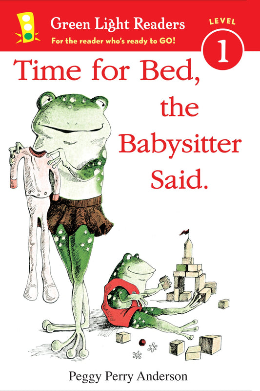 Time for Bed, the Babysitter Said (Leveled Reader 1)