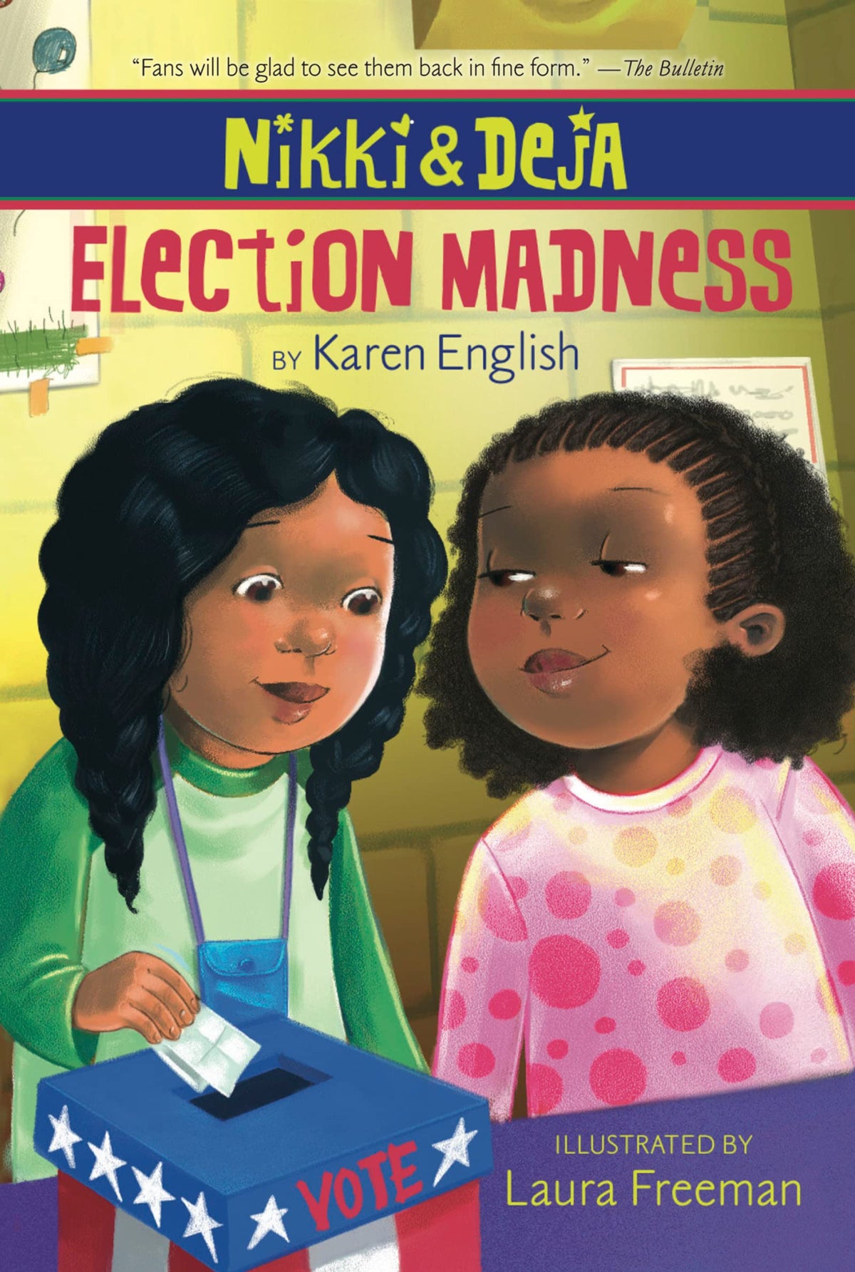 Nikki and Deja: Election Madness (Nikki & Deja)