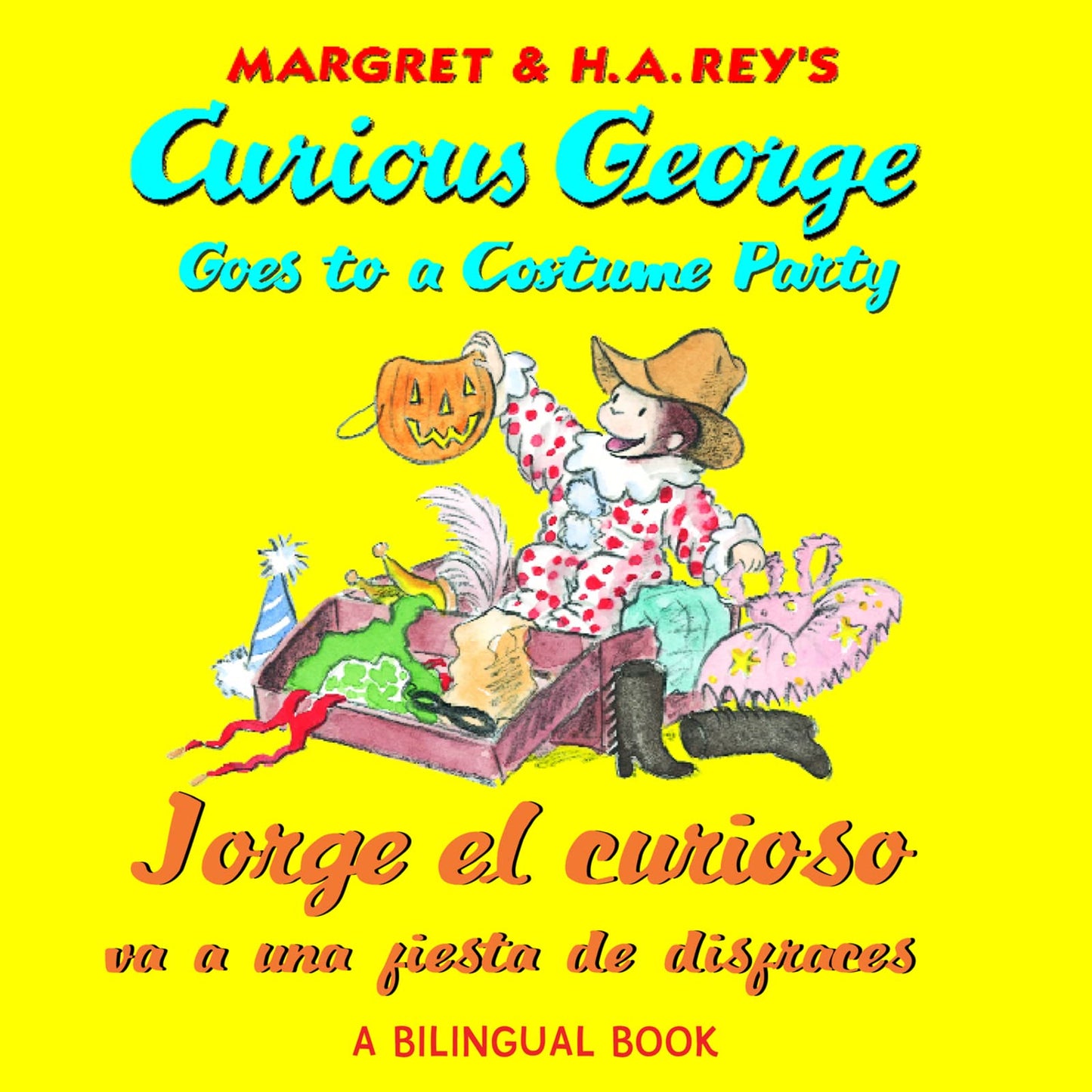 Curious George Costume Party/Jorge el curioso va a una fiesta de disfraces: Bilingual English-Spanish - 2766